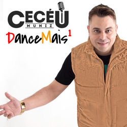 Dance Mais 1 - Cecéu Muniz