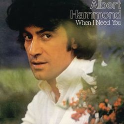 When I Need You - Albert Hammond