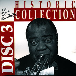 Historic Collection Vol. 3 - Louis Armstrong