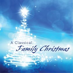 A Classical Family Christmas - Royal Philharmonic Orchestra