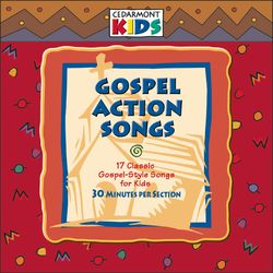 Gospel Action Songs - Cedarmont Kids