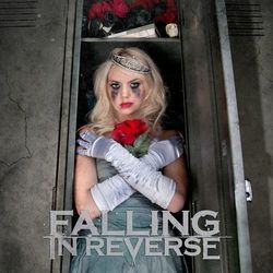 The Drug In Me Is You - Falling In Reverse