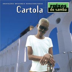 Raizes Do Samba - Cartola