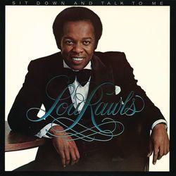 Sit Down and Talk to Me - Lou Rawls