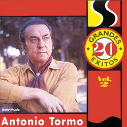 20 Grandes Exitos Vol. 2 - Antonio Tormo