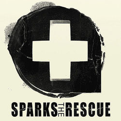 Sparks the Rescue - EP - Sparks The Rescue