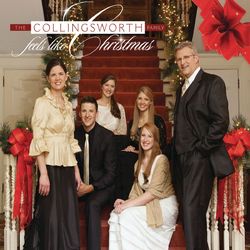 Feels Like Christmas - The Collingsworth Family