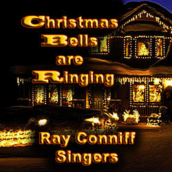 Christmas Bells Are Ringing - Ray Conniff