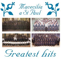Greatest Hits - Macecilia A St Paul
