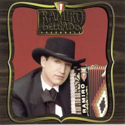 Ramiro Delgado "Cazadores" - Ramiro Delgado "Cazadores"
