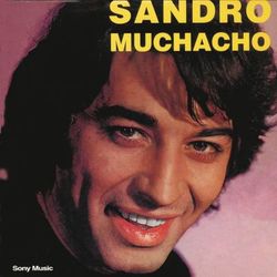 Muchacho - Sandro