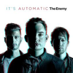 It's Automatic - The Enemy