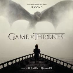 Game of Thrones: Season 5 (Music from the HBO Series) - Ramin Djawadi