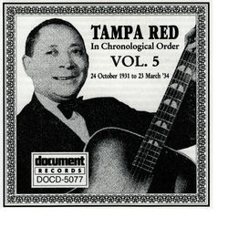 Tampa Red Vol. 5 (1931 - 1934) - Tampa Red