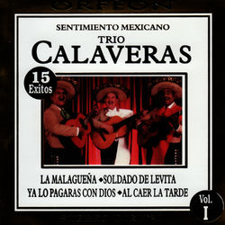 Sentimiento Mexicano - Trio Calaveras