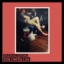 Eskimo Kiss - The Wave Pictures