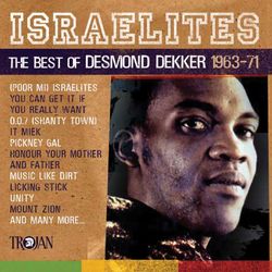 Israelites: The Best of Desmond Dekker - Desmond Dekker