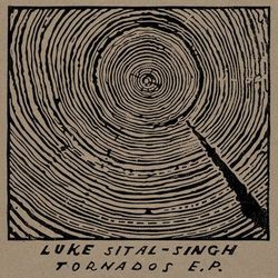 Tornados EP - Luke Sital-Singh