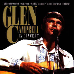 Glen Campbell In Concert - Glen Campbell
