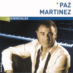 Los Esenciales - Paz Martínez