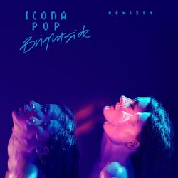 Brightside Remixes - Icona Pop
