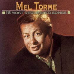 16 Most Requested Songs - Mel Tormé