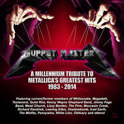 Metallica - Puppet Masters: A Millennium Tribute To Metallica's Greatest Hits 1981-2014