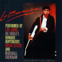 La Bamba (Original Motion Picture Soundtrack) - Los Lobos