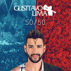 Gusttavo Lima - 50/50 - Ao Vivo (Deluxe)