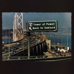 Back To Oakland - Tower of Power