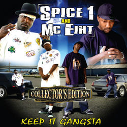 Keep It Gangsta (Collector's Edition) - MC Eiht