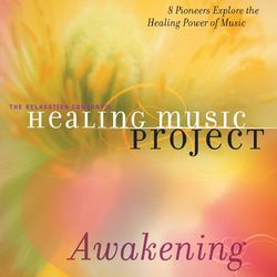 Healing Music Project Awakening - Joseph Nagler
