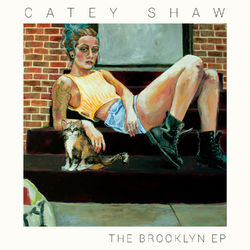 The Brooklyn EP - Catey Shaw