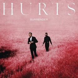 Surrender (Deluxe) - Hurts