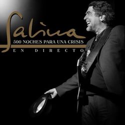 500 Noches para una Crisis (En Directo) - Joaquin Sabina