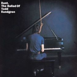 Runt: The Ballad Of Todd Rundgren - Todd Rundgren