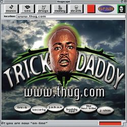 www.thug.com - Trick Daddy