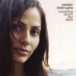 Counting Down The Days - Natalie Imbruglia
