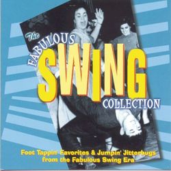 The Fabulous Swing Collection - More Fabulous Swing - Benny Goodman and his Orchestra
