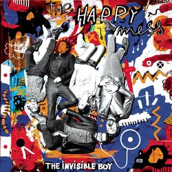 The Invisible Boy - The Happy Mess