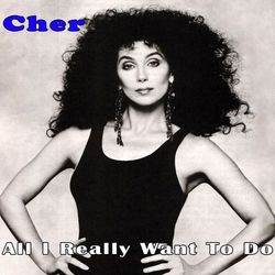 All I Really Want To Do - Cher - Cher