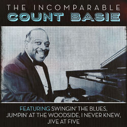 The Incomparable Count Basie - Count Basie