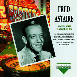 Song And Dance Man - Fred Astaire