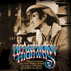 Heartworn Highways (Original Motion Picture Soundtrack) - David Allan Coe