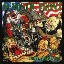 Cause for Alarm - Agnostic Front