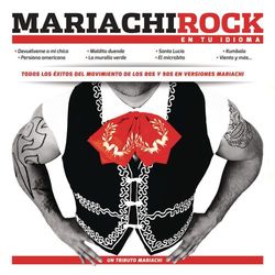 Mariachi Rock en tu Idioma - Mariachi