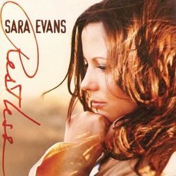 Restless - Sara Evans