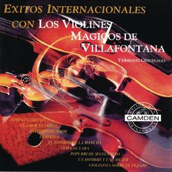 Exitos Internacionales Con Los Violines Magicos De Villafontana - Versiones Originales - Los Violines de Villafontana