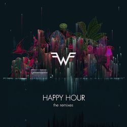 Happy Hour (The Remixes) - Weezer