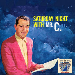 Saturday Night with Mr C. - Perry Como